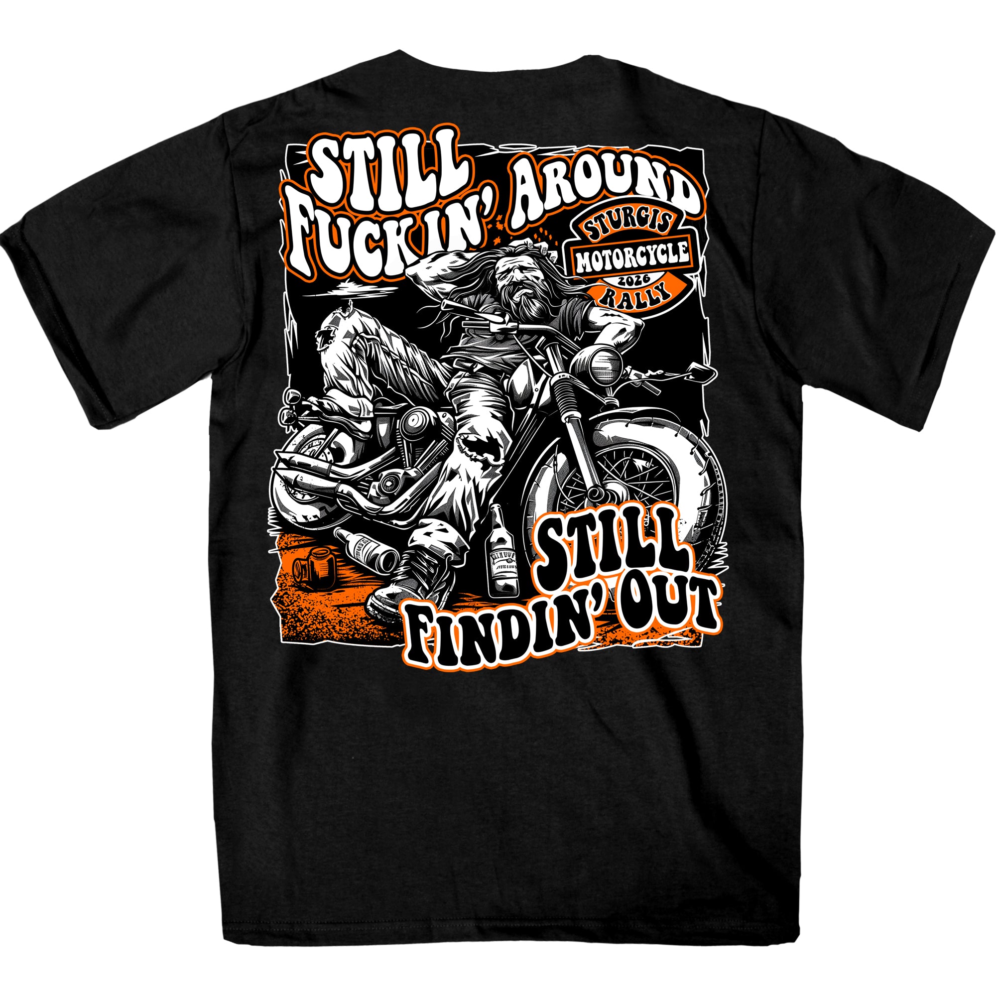 2026 Sturgis Motorcycle Rally Still Fucking Around SS Mens Black T