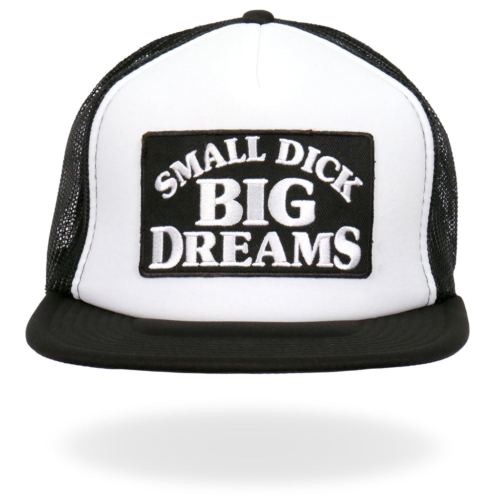 Hot Leathers Small Dick Big Dreams Snap Back Trucker Hat