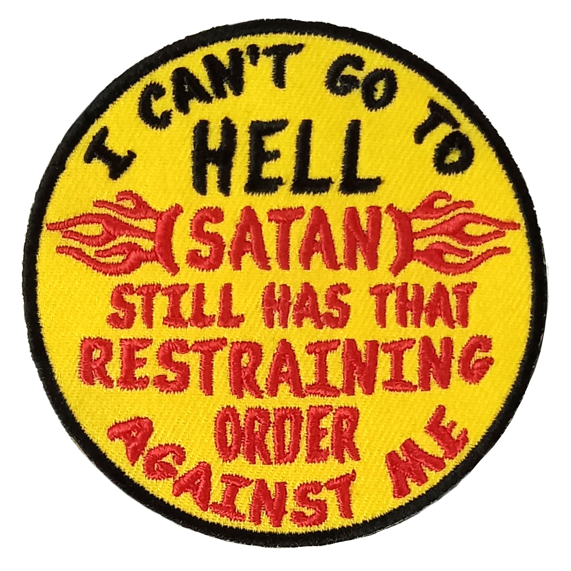 Hot Leathers I Can't Go to Hell Embroidered Patch - 3" x 3" - Iron-On or Sew-On - PPW1108