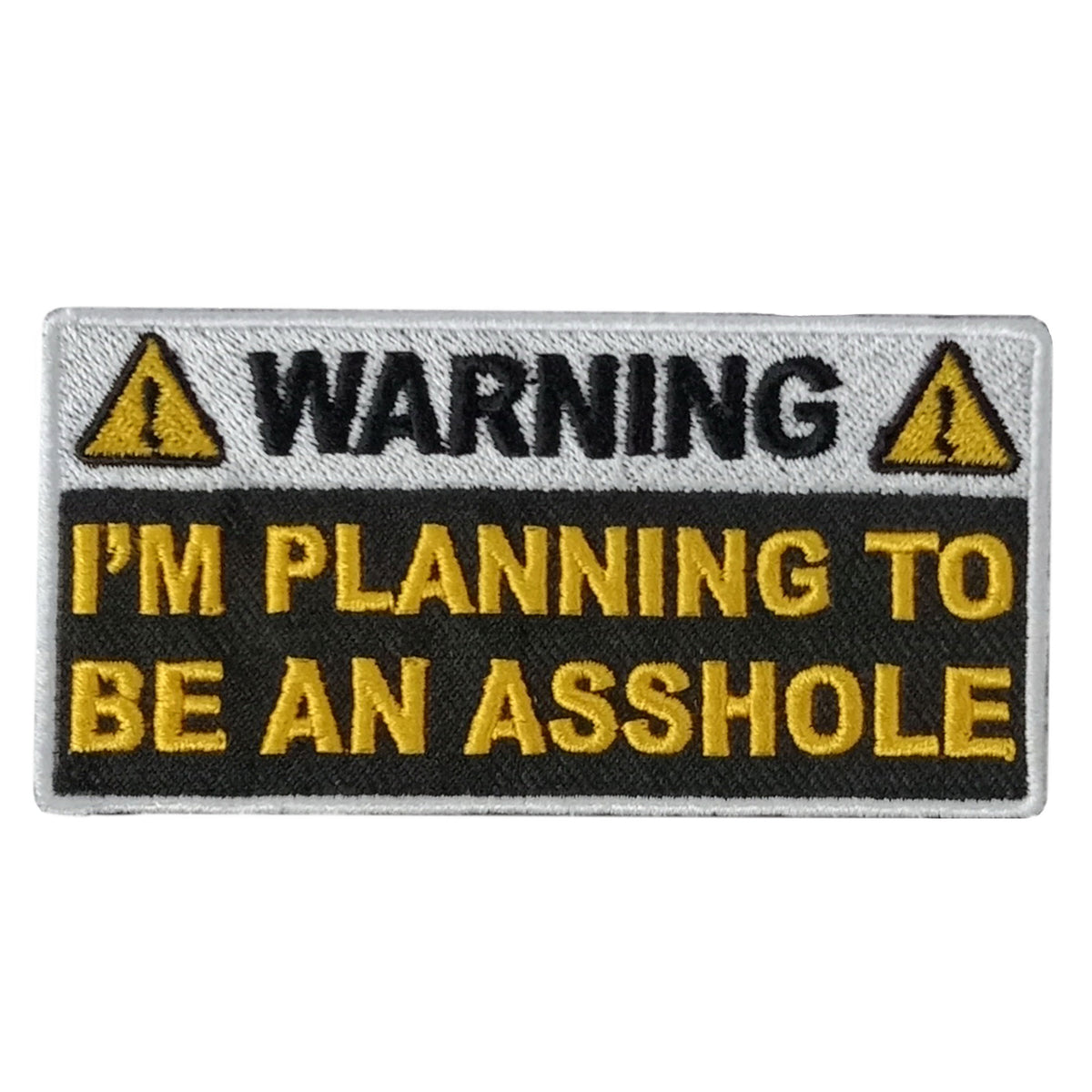 Hot Leathers PLANNING ASSHOLE 4" x 2" Embroidered Patch