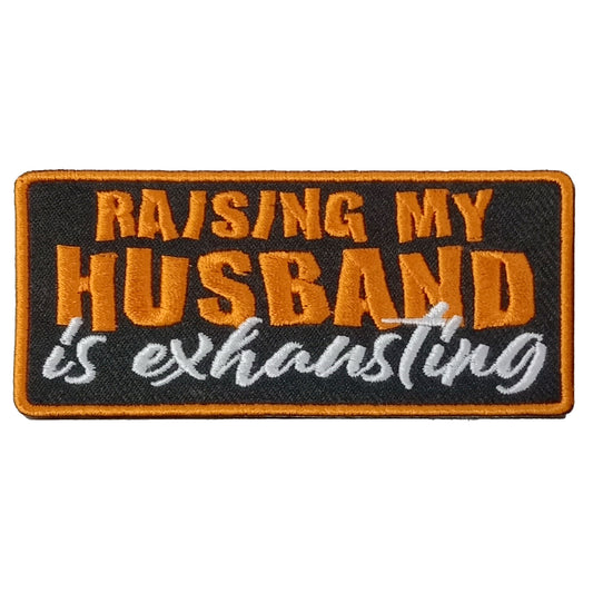 Hot Leathers RAISING MY HUSBAND 4" x 2" Embroidered Patch