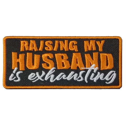 Hot Leathers RAISING MY HUSBAND 4" x 2" Embroidered Patch