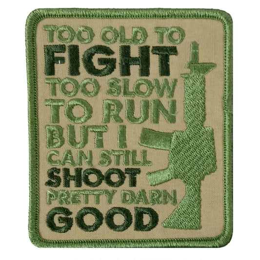 Hot Leathers TOO OLD TO FIGHT 3" x 3.5" Embroidered Patch