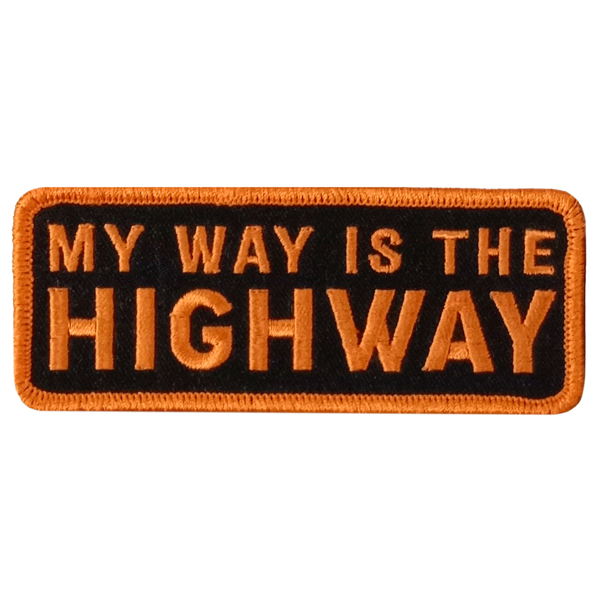 Hot Leathers MY WAY 4" x 1.5" Embroidered Patch