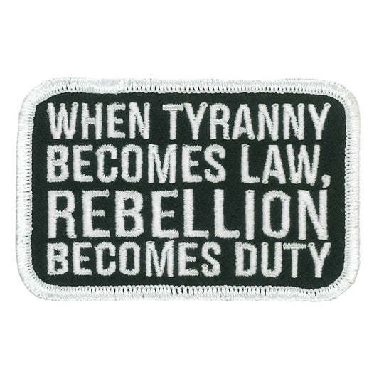 Hot Leathers When Tyranny Embroidered Patch PPW1264