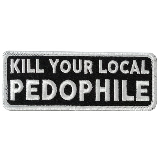 Hot Leathers LOCAL PEDO 4 x 1.5" Embroidered Patch