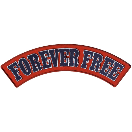 Hot Leathers Forever Free 12" X 3" Top Rocker Patch