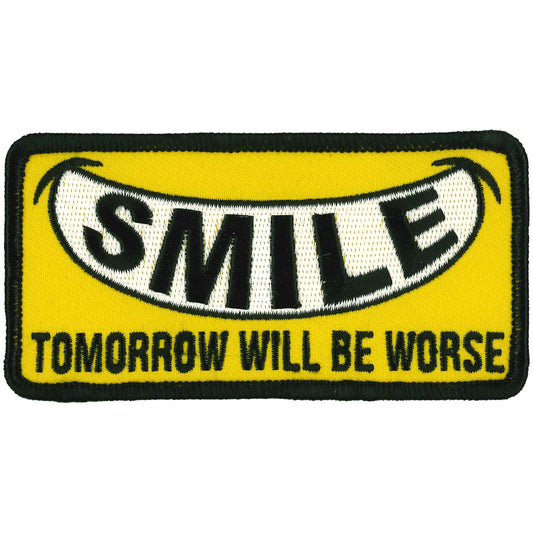 Hot Leathers PPW1024 4 Inch Smile Tomorrow Worse Patch