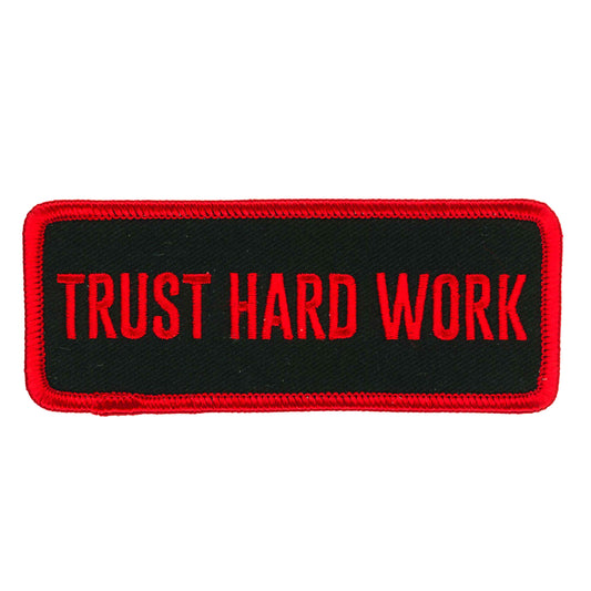 Hot Leathers 4" Trust Hard Work Patch