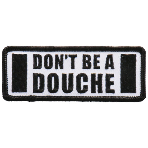 Hot Leathers Patch Don't Be A Douche