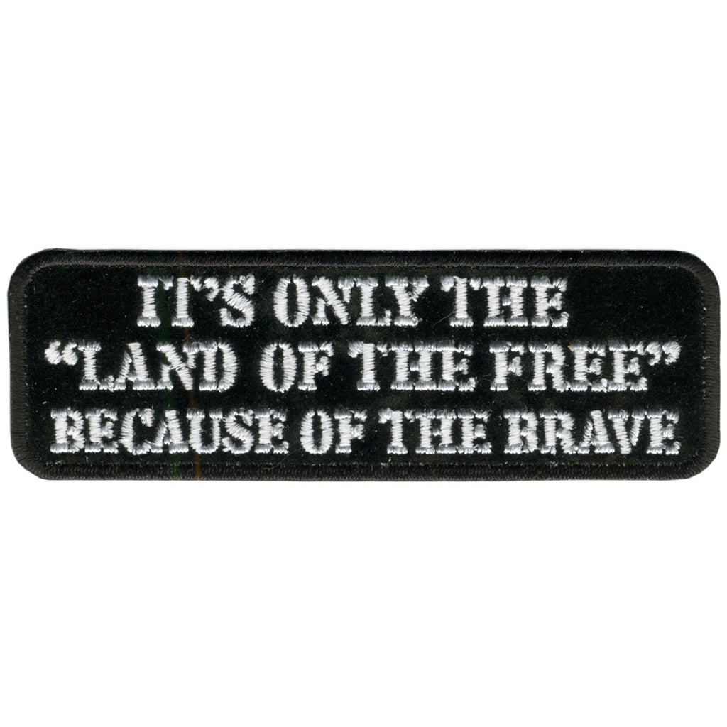 Hot Leathers Land of the Free Hook and Loop Embroidered Patch - 4" W x 1" H - Iron-On or Sew-On - PPV1035